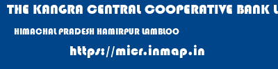 THE KANGRA CENTRAL COOPERATIVE BANK LIMITED  HIMACHAL PRADESH HAMIRPUR LAMBLOO   micr code